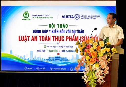 VINAFOSA và VUSTA tổ chức Hội thảo góp ý Dự thảo Luật An toàn thực phẩm (sửa đổi)