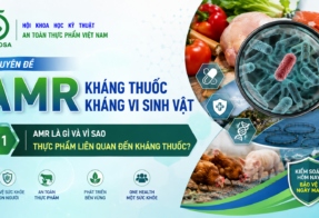 AMR – KHÁNG THUỐC KHÁNG VI SINH VẬT